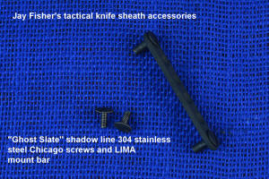 Knife sheath accessories: LIMA mounting bars showing Chicago screw insertion