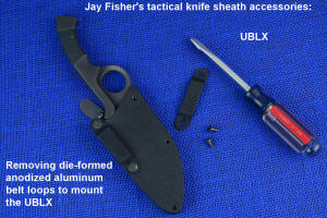 Tactical knife sheath accessory UBLX, removing belt loops