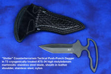 "Shrike" Tactical, Utility Push-Punch dagger/knife, in T3 cryogencially treated ATS-34 high molybdenum martensitic stainless steel blade, positive snap-lock leather sheath, envelope lined storage bag